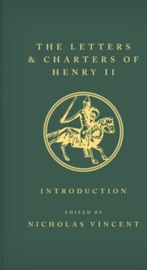 LETTERS & CHARTERS OF HENRY II KING OF E