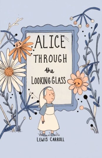 Alice Through the Looking Glass (Collector's Edition) Alice Through the Looking Glass (Collector's Edition)