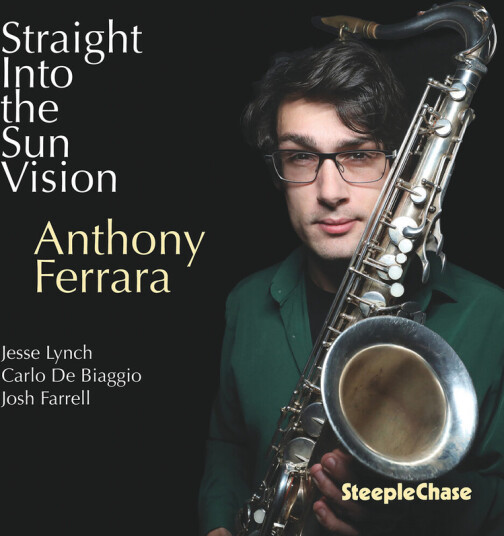 Anthony Ferrara Straight Into The Sun Vision CD