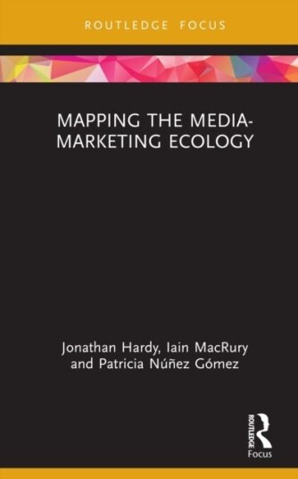 Mapping the Media Marketing Ecology