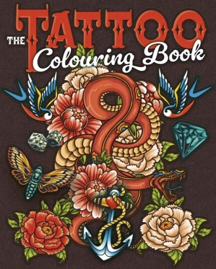 The Tattoo Colouring Book  Over 45 Images to Colour