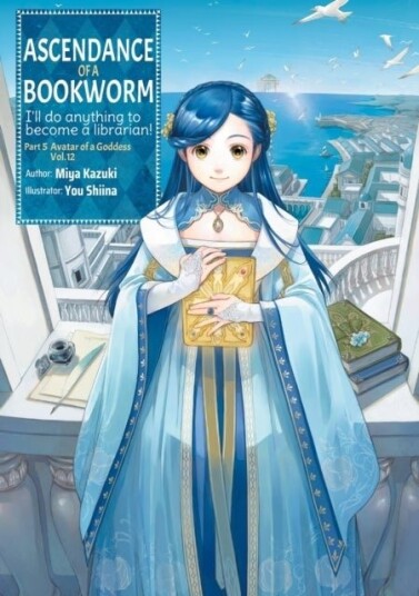 Ascendance of a Bookworm: Part 5 Volume 12 Light Novel Ascendance of a Bookworm: Part 5 Volume 12 Light Novel