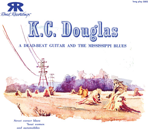 K.c. Douglas Dead Beat Guitar And The Mississippi Blues CD