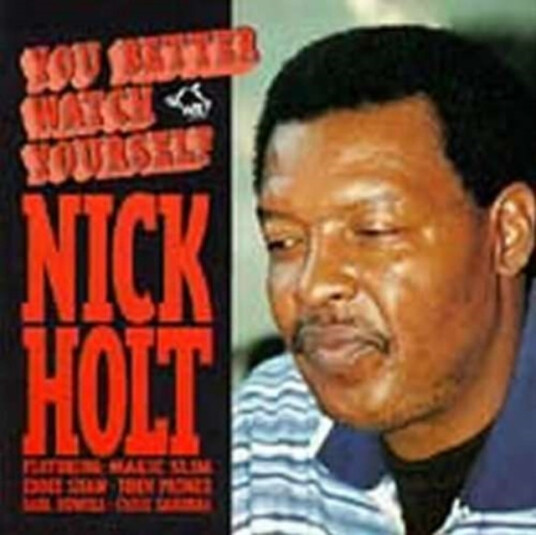 Nick Holt  You Better Watch Yourself  CD