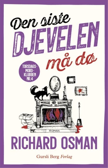 Den Siste Djevelen Må Dø Av Richard Osman