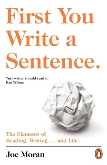 First You Write A Sentence. Av Joe Moran