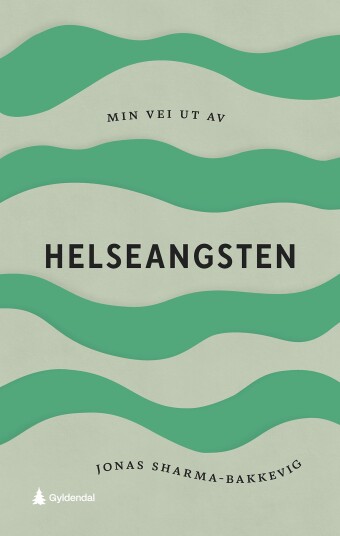 Min vei ut av helseangsten Min vei ut av helseangsten