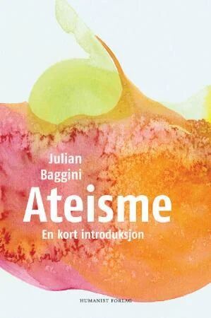Ateisme Av Julian Baggini Ateisme Av Julian Baggini
