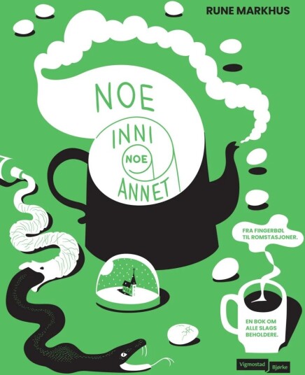 Noe inni noe annet av Rune Markhus
