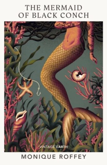 The Mermaid Of Black Conch Av Monique Roffey