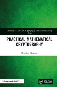 Practical Mathematical Cryptography Av Kristian Gjosteen