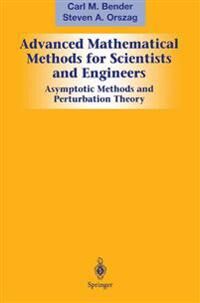 Advanced Mathematical Methods For Scientists And Engineers I Av Carl M. Bender, Steven A. Orszag