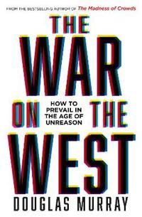 The War On The West Av Douglas Murray
