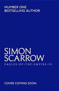 The Honour Of Rome (Eagles Of The Empire 19) Av Simon Scarrow