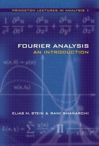 Fourier Analysis Av Elias M. Stein, Rami Shakarchi