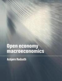 Rødseth Asbjørn Open Economy Macroeconomics