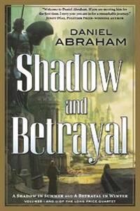 Abraham Daniel Shadow and Betrayal