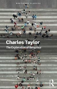 Taylor Charles The Explanation of Behaviour