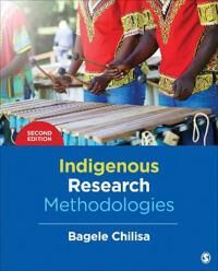 Indigenous Research Methodologies Av Bagele Chilisa