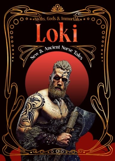 Loki  New & Ancient Norse Tales