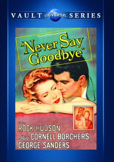 Never Say Goodbye DVD Never Say Goodbye DVD