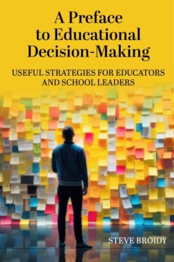 A Preface to Educational Decision Making