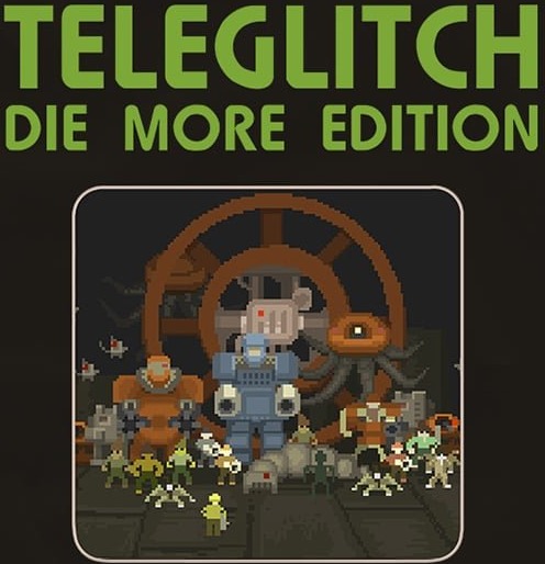 Teleglitch: Die More Edition (PC)