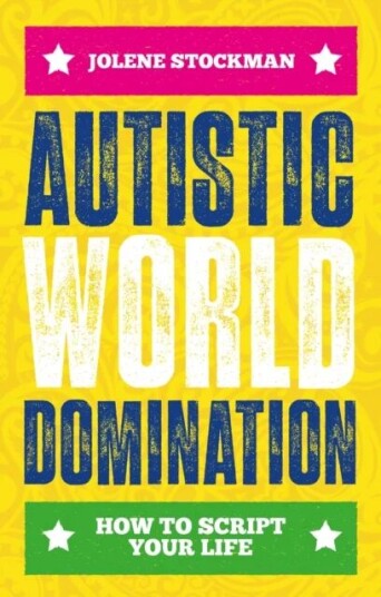 Autistic World Domination Av Jolene Stockman