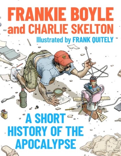 A Short History of the Apocalypse A Times Bestseller A Short History of the Apocalypse A Times Bestseller