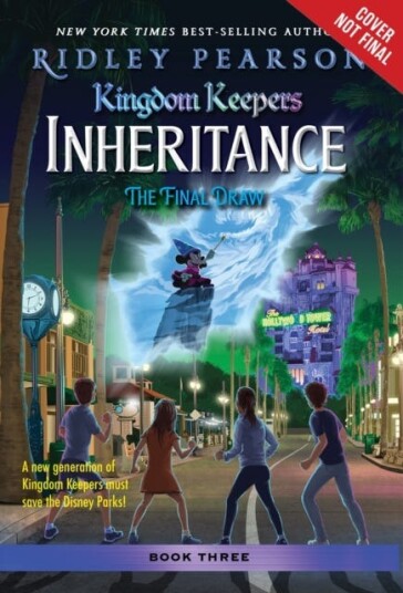 Kingdom Keepers: Inheritance: The Final Draw Kingdom Keepers Inheritance Book 3 Kingdom Keepers: Inheritance: The Final Draw Kingdom Keepers Inheritance Book 3