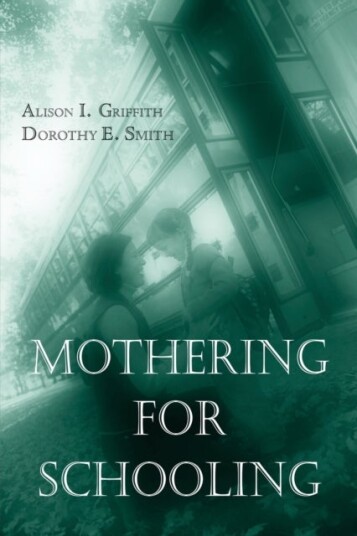 Mothering for Schooling Mothering for Schooling