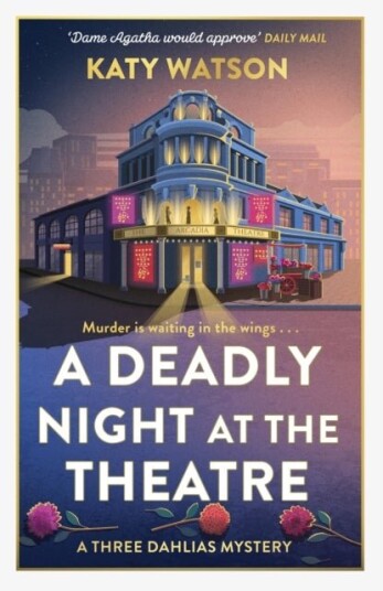 A Deadly Night at the Theatre A Deadly Night at the Theatre