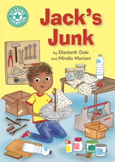 Reading Champion: Jack's Junk Independent Reading Turquoise 7 Reading Champion: Jack's Junk Independent Reading Turquoise 7