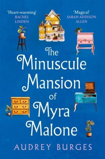 The Minuscule Mansion Of Myra Malone Av Audrey Burges