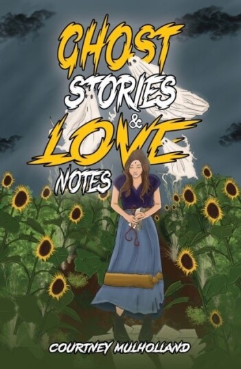 Ghost Stories & Love Notes Ghost Stories & Love Notes