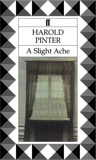 A Slight Ache A Slight Ache