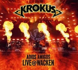 Bengans Krokus - Adios Amigos Live @ Wacken