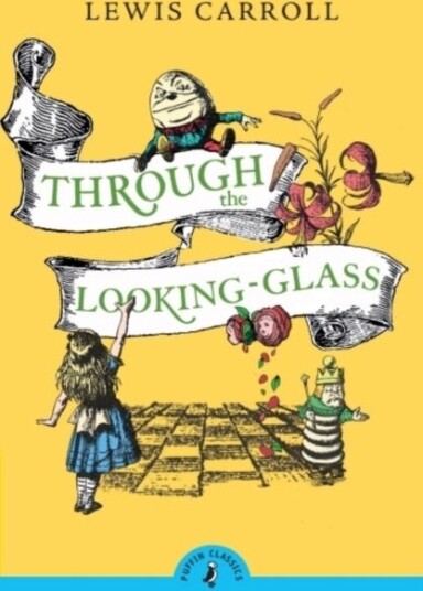 Through the Looking Glass and What Alice Found There