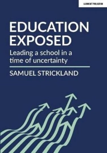Education Exposed Av Samuel Strickland