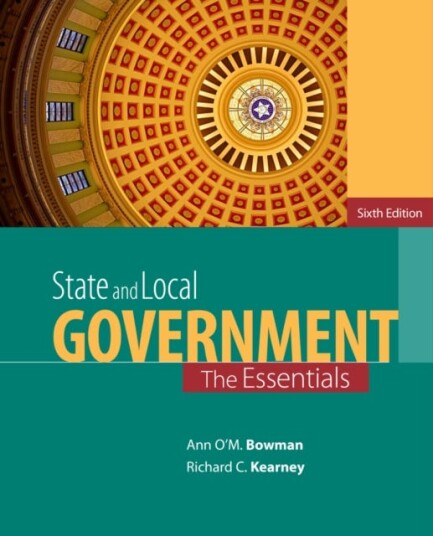 State And Local Government Av Ann O'M. (Texas A&m University) Bowman, Richard C. (North Carolina State University) Kearney
