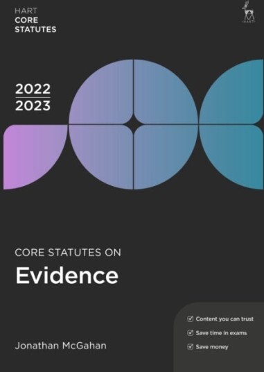 Core Statutes On Evidence 2022-23 Av Jonathan Mcgahan