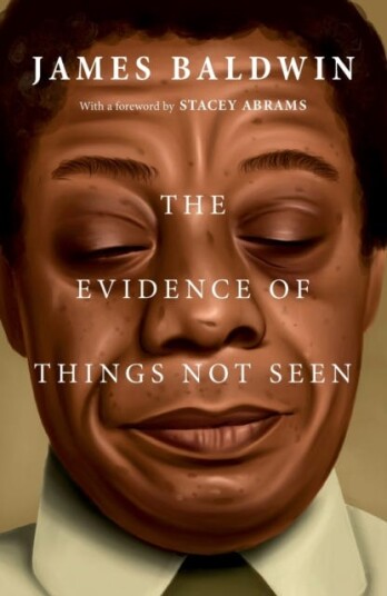 The Evidence Of Things Not Seen Av James Baldwin