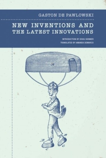 New Inventions and the Latest Innovations New Inventions and the Latest Innovations