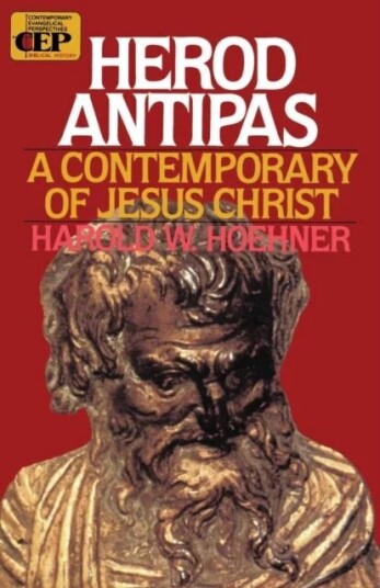 Herod Antipas Av Harold W. Hoehner