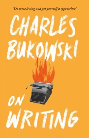 On Writing Av Charles Bukowski