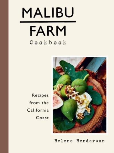 Malibu Farm Cookbook Av Helene Henderson