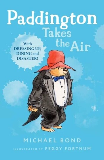 Paddington Takes The Air Av Michael Bond Paddington Takes The Air Av Michael Bond