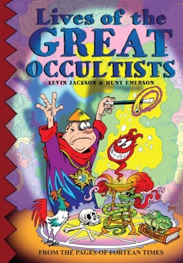 Lives Of The Great Occultists Av Kevin Jackson, Hunt Emerson Lives Of The Great Occultists Av Kevin Jackson, Hunt Emerson
