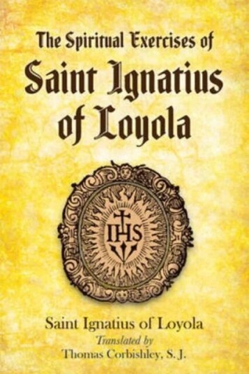 Spiritual Exercises Of Saint Ignatius Of Loyola Av St.Ignatius Of Loyola