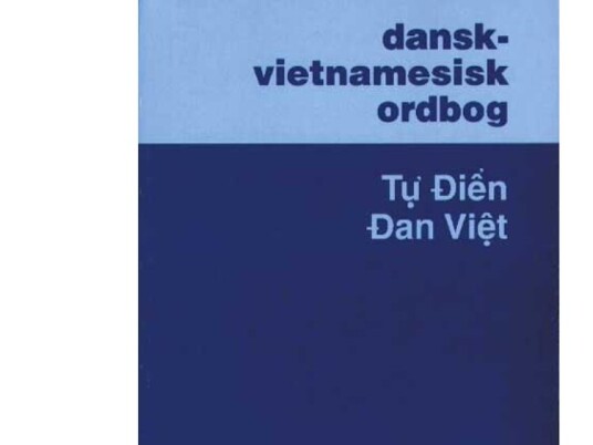 Dansk-Vietnamesisk Ordbog | Hung Nguyen | Språk: Dansk
